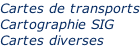Cartes de transports Cartographie SIG Cartes diverses