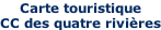Carte touristique CC des quatre rivières