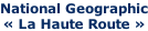 National Geographic « La Haute Route »